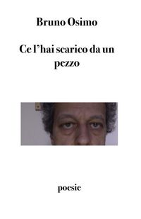 Produktbild: Ce l'hai scarico da un pezzo
