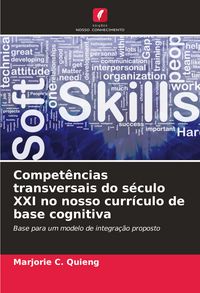 Produktbild: Compet&ecirc;ncias transversais do s&eacute;culo XXI no nosso curr&iacute;culo de base cognitiva