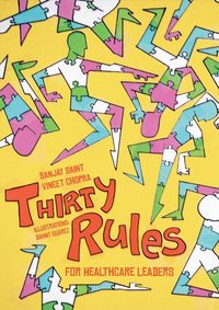 Produktbild: Saint, S: Thirty Rules for Healthcare Leaders