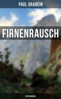 Produktbild: Firnenrausch: Ein Bergroman