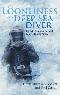 Produktbild: The Loonliness of a Deep Sea Diver