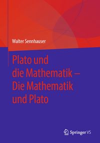Produktbild: Plato und die Mathematik &ndash; Die Mathematik und Plato