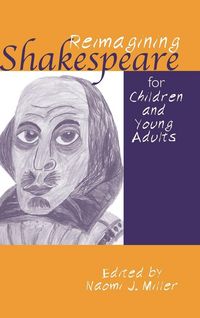 Produktbild: Reimagining Shakespeare for Children and Young Adults