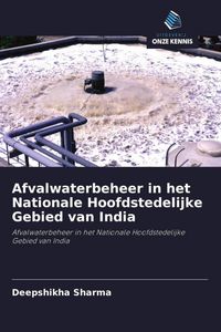 Produktbild: Afvalwaterbeheer in het Nationale Hoofdstedelijke Gebied van India