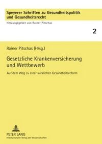 Produktbild: Gesetzliche Krankenversicherung und Wettbewerb