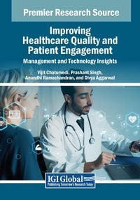 Produktbild: Improving Healthcare Quality and Patient Engagement