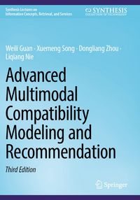 Produktbild: Advanced Multimodal Compatibility Modeling and Recommendation