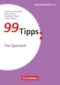 Produktbild: 99 Tipps - Praxis-Ratgeber Schule f&uuml;r die Sekundarstufe I und II
