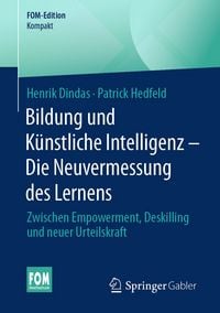 Produktbild: Bildung und K&uuml;nstliche Intelligenz &ndash; Die Neuvermessung des Lernens