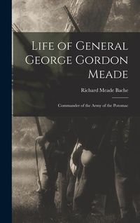 Produktbild: Life of General George Gordon Meade