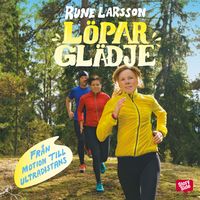 Produktbild: L&ouml;pargl&auml;dje - fr&aring;n motion till ultradistans