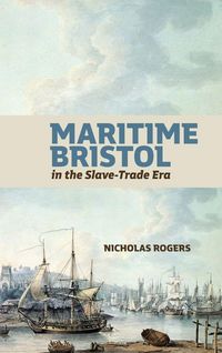 Produktbild: Maritime Bristol in the Slave-Trade Era
