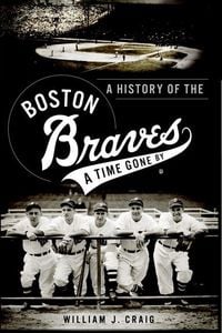 Produktbild: A History of the Boston Braves