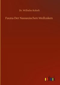 Produktbild: Fauna Der Nassauischen Mollusken