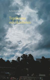 Produktbild: Tegelkrona och sk&ouml;nheten