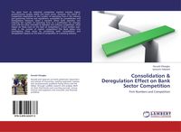 Produktbild: Consolidation & Deregulation Effect on Bank Sector Competition