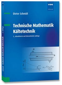 Bild vom Artikel Technische Mathematik Kältetechnik vom Autor Dieter Schmidt