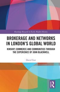 Produktbild: Brokerage and Networks in London's Global World