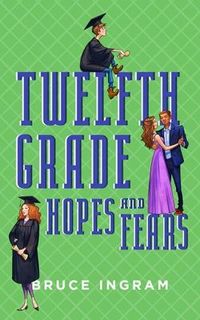Produktbild: Twelfth Grade Hopes and Fears