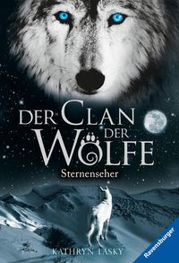 Bild vom Artikel Der Clan der Wölfe, Band 6: Sternenseher vom Autor Kathryn Lasky