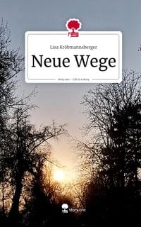 Produktbild: Neue Wege. Life is a Story - story.one