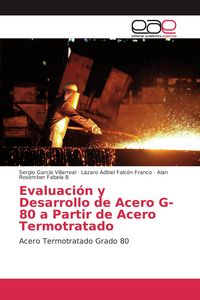 Produktbild: Evaluaci&oacute;n y Desarrollo de Acero G-80 a Partir de Acero Termotratado