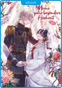 Produktbild: Meine ganz besondere Hochzeit Light Novel 07