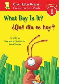 Produktbild: What Day Is It?/&iquest;Qu&eacute; D&iacute;a Es Hoy?
