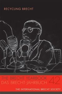 Produktbild: The Brecht Yearbook / Das Brecht-Jahrbuch 42