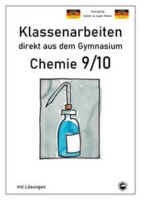 Produktbild: Chemie 9/10, Klassenarbeiten direkt aus dem Gymnasium mit L&ouml;sungen