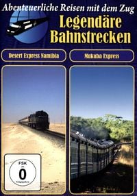 Bild vom Artikel Legendäre Bahnstrecken - Desert Express Namibia/Mukaba Express vom Autor Various