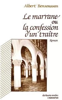Produktbild: Le marrane ou la confession d'un traitre
