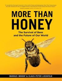 Bild vom Artikel More Than Honey: The Survival of Bees and the Future of Our World vom Autor Markus Imhoof