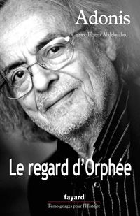 Bild vom Artikel Le regard d'Orphée vom Autor Adonis