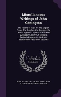 Produktbild: Miscellaneous Writings of John Conington