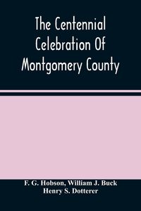 Produktbild: The Centennial Celebration Of Montgomery County