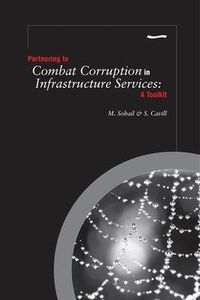Produktbild: Cavill, S: Partnering to Combat Corruption in Infrastructure