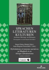 Produktbild: Hybridations et tensions narratives au Maghreb et en Afrique subsaharienne