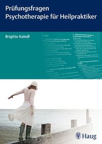 Produktbild: Pr&uuml;fungsfragen Psychotherapie f&uuml;r Heilpraktiker