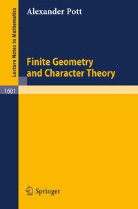 Bild vom Artikel Finite Geometry and Character Theory vom Autor Alexander Pott