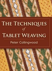 Produktbild: The Techniques of Tablet Weaving