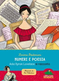 Produktbild: Numeri e poesia. Ada Byron Lovelace si racconta