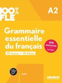 Produktbild: 100% FLE - Grammaire essentielle du fran&ccedil;ais - A2