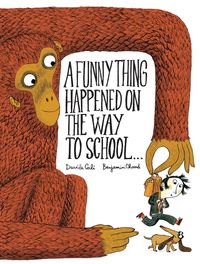 Produktbild: A Funny Thing Happened on the Way to School...