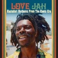 Produktbild: Love Jah-Rastafari Anthems From The Roots Era