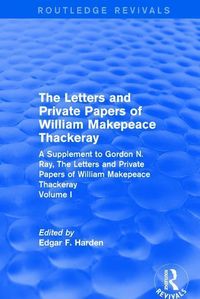 Produktbild: : The Letters and Private Papers of William Makepeace Thacke