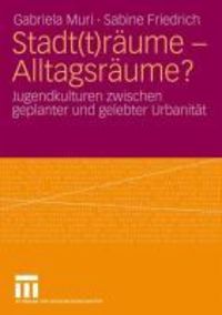 Produktbild: Stadt(t)r&auml;ume - Alltagsr&auml;ume?