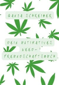 Produktbild: Dein ultimatives Weed-Freundschaftsbuch