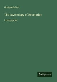 Produktbild: The Psychology of Revolution
