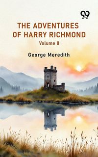 Produktbild: Adventures Of Harry Richmond Volume 8